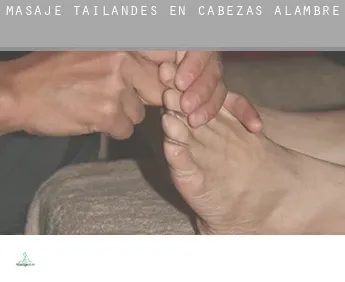 Masaje tailandés en Cabezas de Alambre