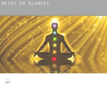 Reiki en  Blancas