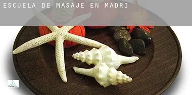Escuela de masaje en  Madrid
