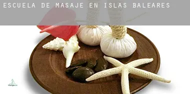 Escuela de masaje en  Islas Baleares