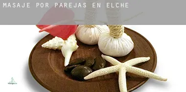 Masaje por parejas en Elche
