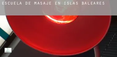 Escuela de masaje en Islas Baleares