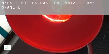 Masaje por parejas en  Santa Coloma de Gramenet