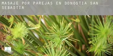 Masaje por parejas en Donostia / San Sebastián